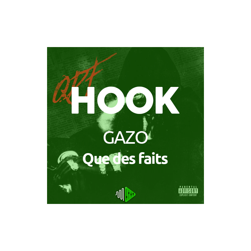 HOOK - Gazo - Que des Faits