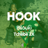 HOOK - Bilouki - Tchébé 2X