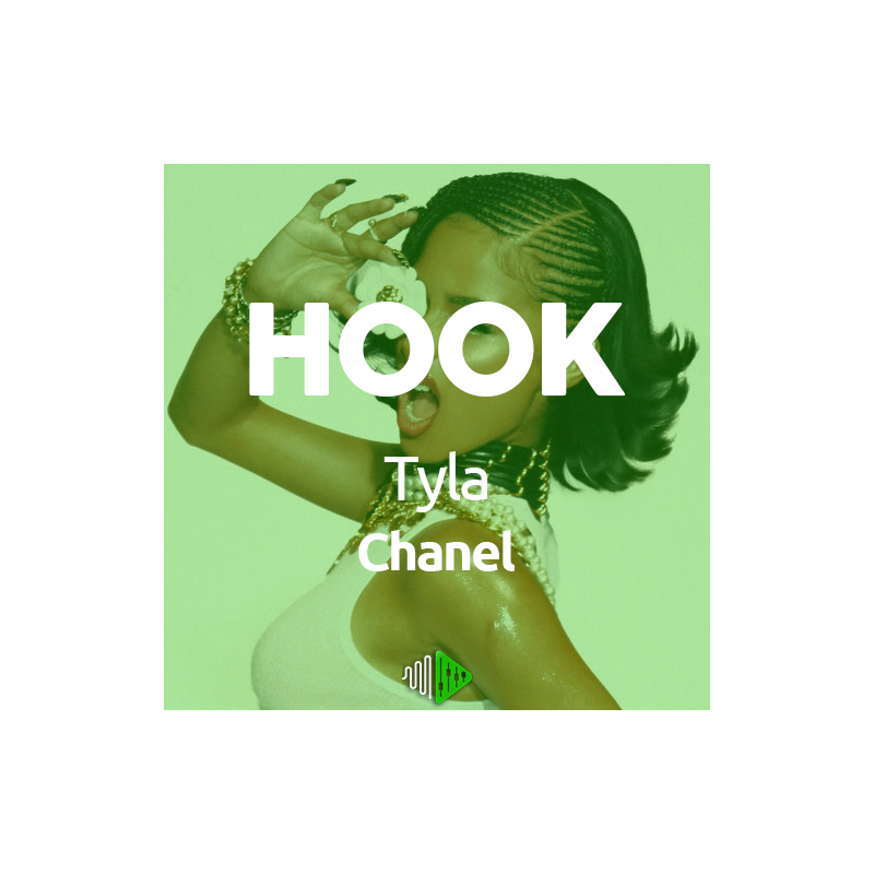 HOOK - Tyla - Chanel