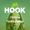 HOOK - Helena - Tout a changé (Rien n'a changé)