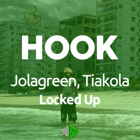 HOOK - Jolagreen, Tiakola - Locked Up