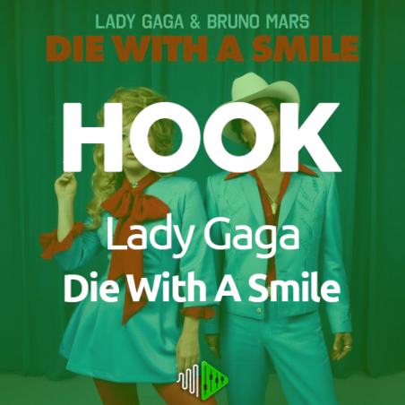 HOOK - Lady Gaga - Die With A Smile