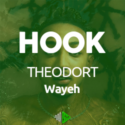 HOOK - THEODORT - Wayeh