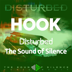 HOOK - Disturbed - The Sound of Silence (CYRIL Remix)