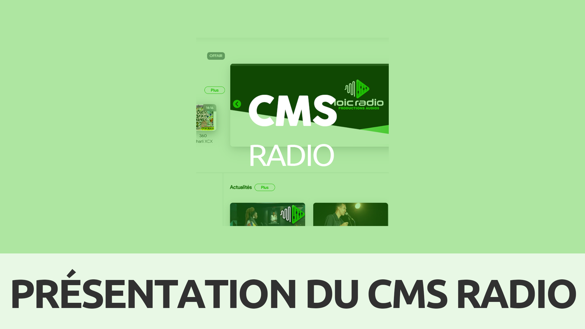 DÉMO VIDÉO : CMS RADIO