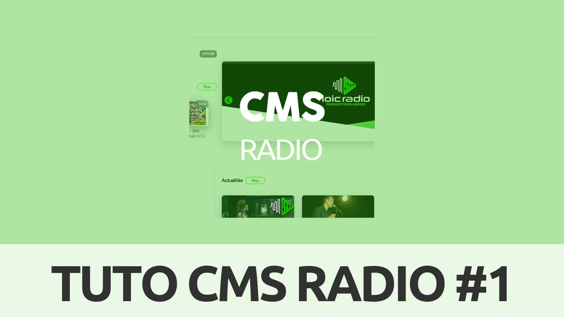 TUTO : Ajouter une vidéo à la une sur le CMS RADIO