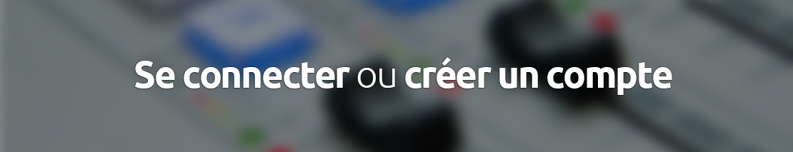 Se connecter ou créer un compte